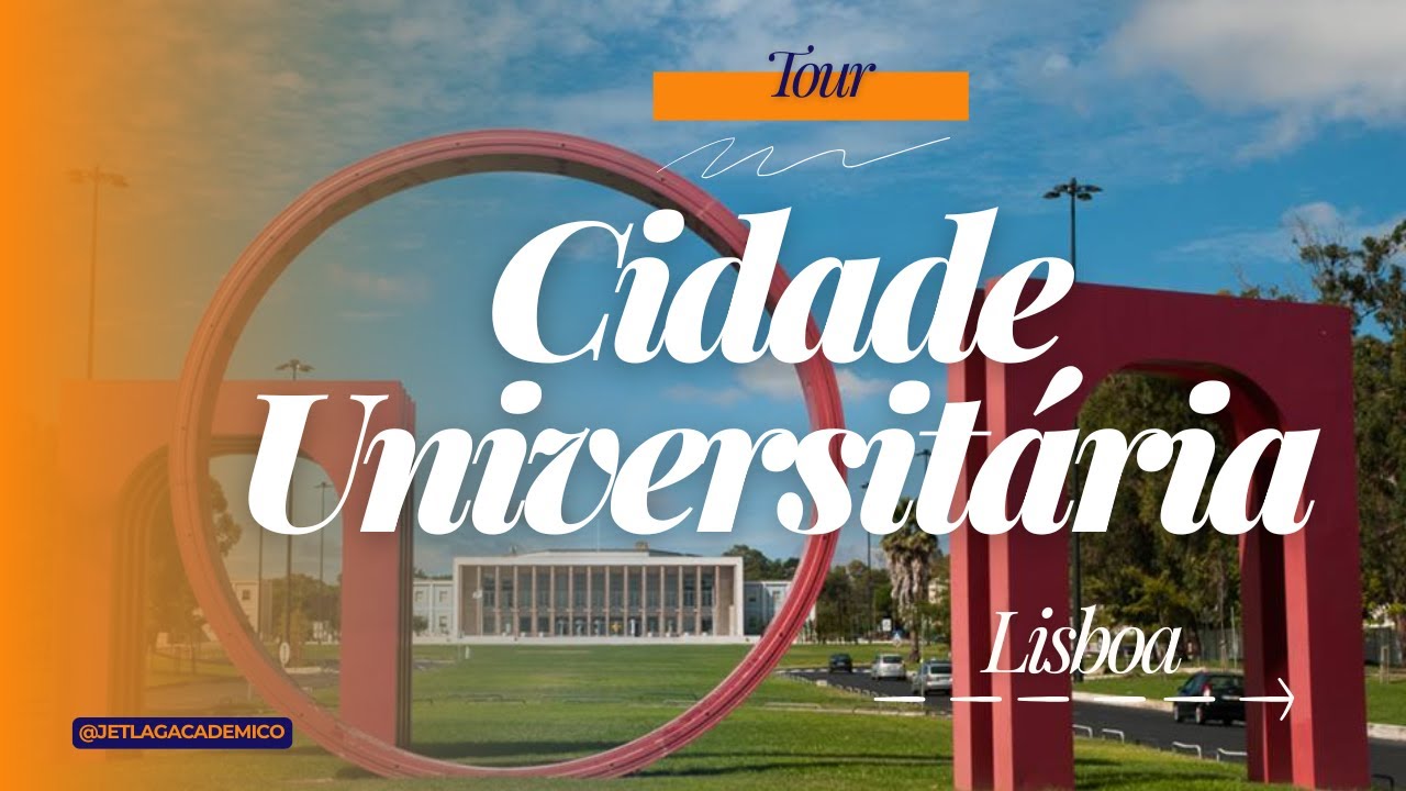 LISBOA para estudantes| Tour pela Cidade Universitária de LISBOA