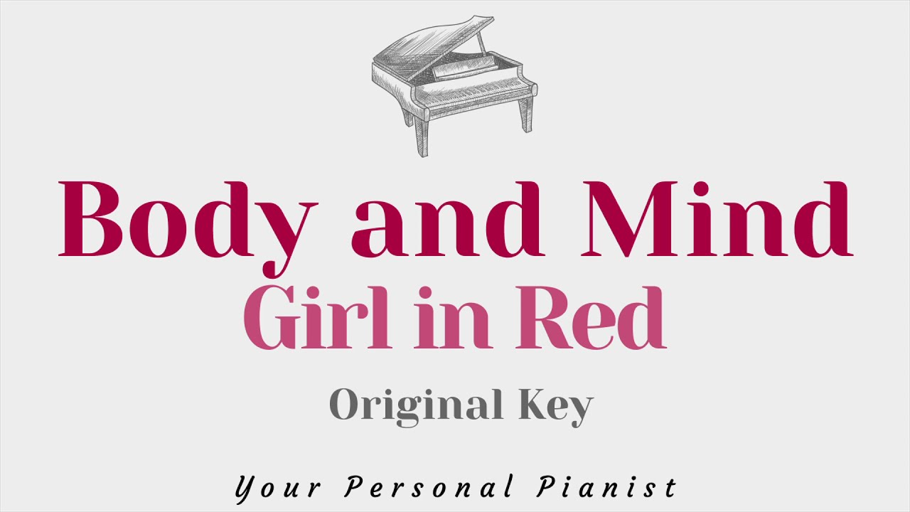 Body and Mind - Girl in red (Piano Karaoke) - Instrumental Cover with Lyrics