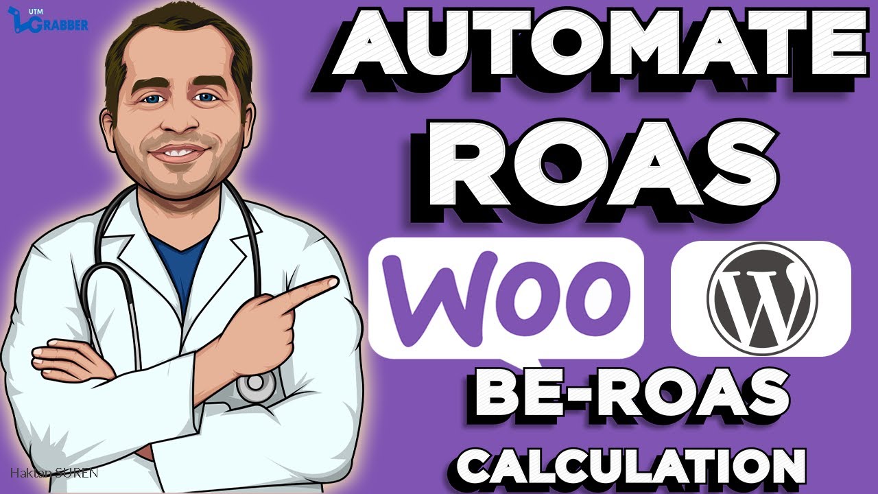 [Grabber Lab] How to Automate ROAS & BE-ROAS Calculations in WooCommerce Reports within WordPress