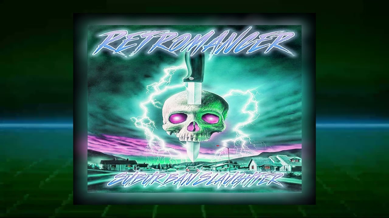 RETROMANCER - SUBURBAN SLAUGHTER 3 CHAINSAW KISS