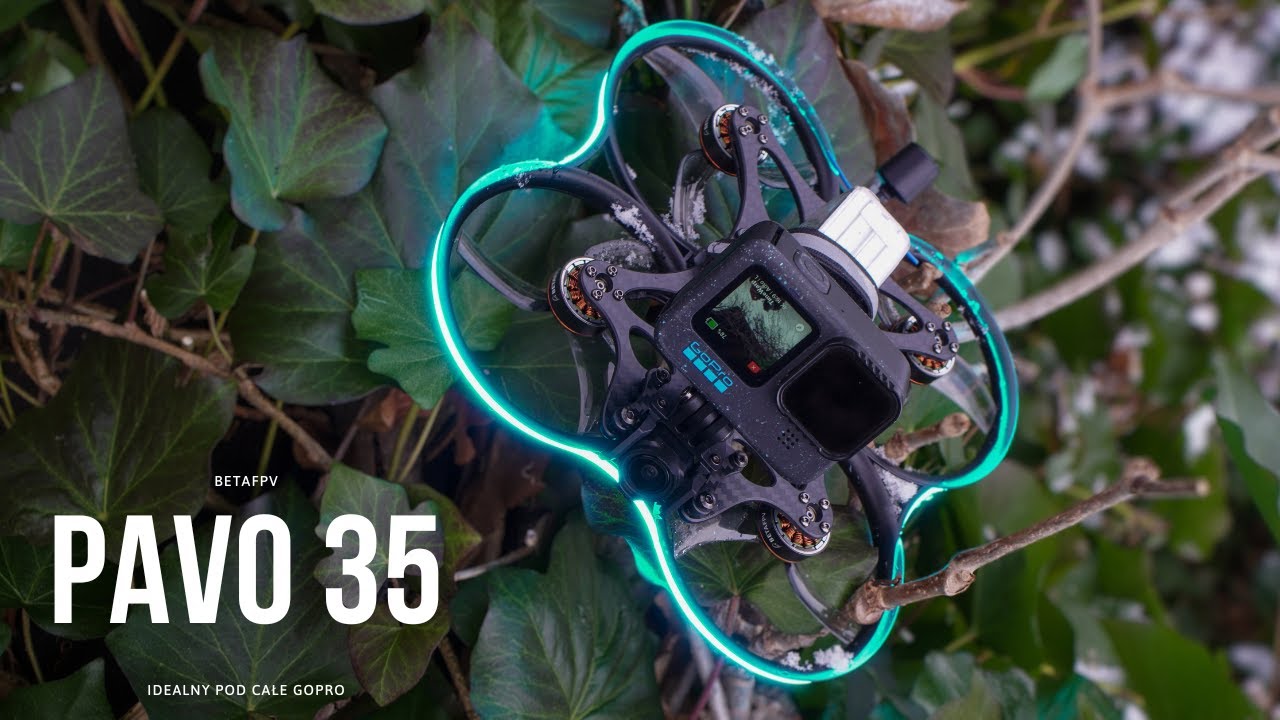 BetaFPV Pavo 35 - najlepszy cinewhoop pod pełne GoPro