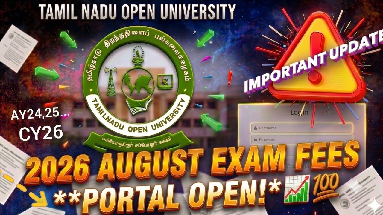 Tamil Nadu Open University 2026📈 EXAM FEES Portal Open🤔 And Last Date Released | TNOU Exam Fees |...