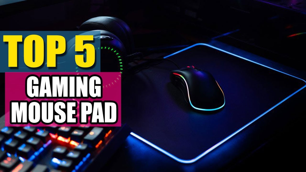 Best Gaming Mouse Pad in 2020 - Top 6 Gaming Mouse Pads Review