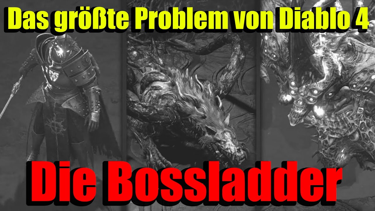 Die Bossladder | Das größte Problem von Diablo 4