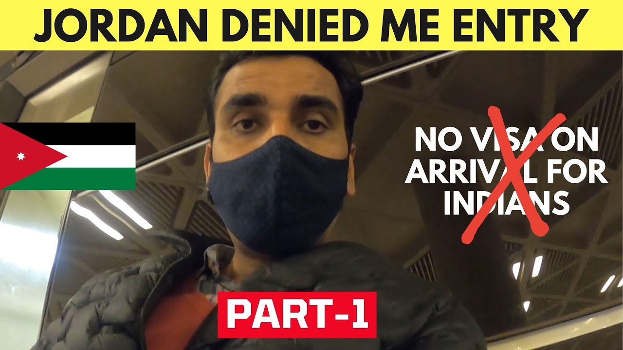 NO VISA on arrival for Indians in Jordan? | Part-1  (With Eng Sub)