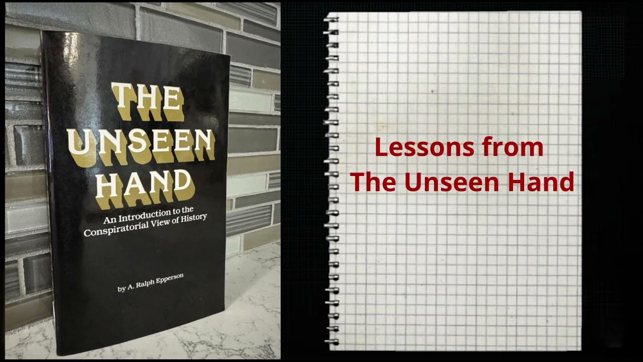 The unseen hand by Ralph Epperson - Book summary
