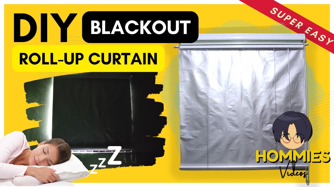 DIY ROLL UP BLACKOUT CURTAIN | PERFECT FOR DAYTIME SLEEPING | TOTAL ROOM BLACKOUT | EASY and CHEAP