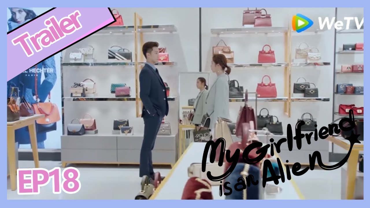 【ENG SUB 】My Girlfriend is an Alien EP18 Xiao Qi becoming a rich woman?Almost buy the whole mall?