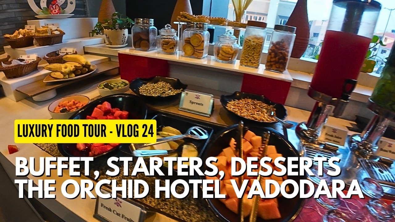Luxury Food Tour at The Orchid Hotel Vadodara  - Vlog 24 | Oye Nadiadi | Deep Rajput