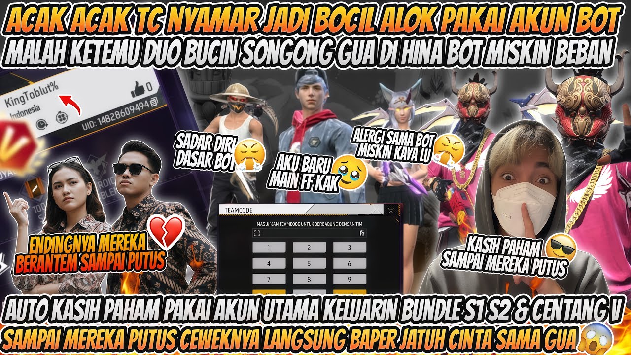 ACAK ACAK TC PAKAI AKUN BOT KETEMU DUO BUCIN SONGONG GUA ULTI PAKAI AKUN UTAMA SAMPAI MEREKA PUTUS 😱