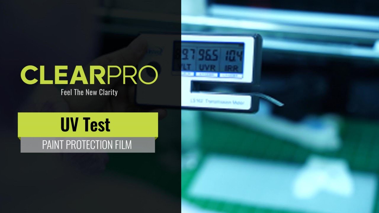 ClearPro | How to Evaluate PPF's UV Resistance