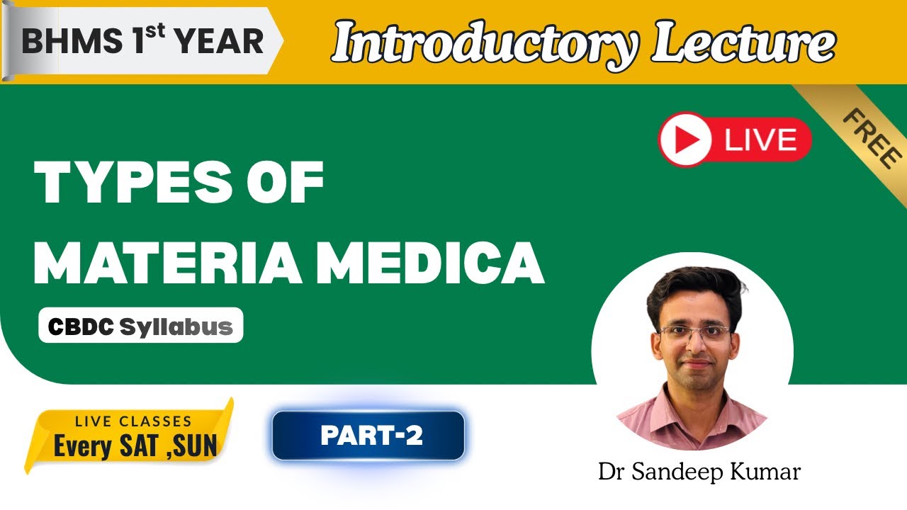 TYPES OF MATERIA MEDICA  Part -2