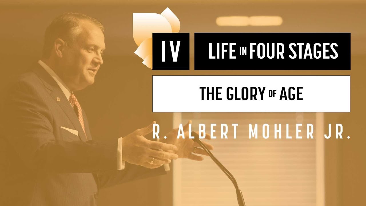 Albert Mohler | Life in Four Stages:  
