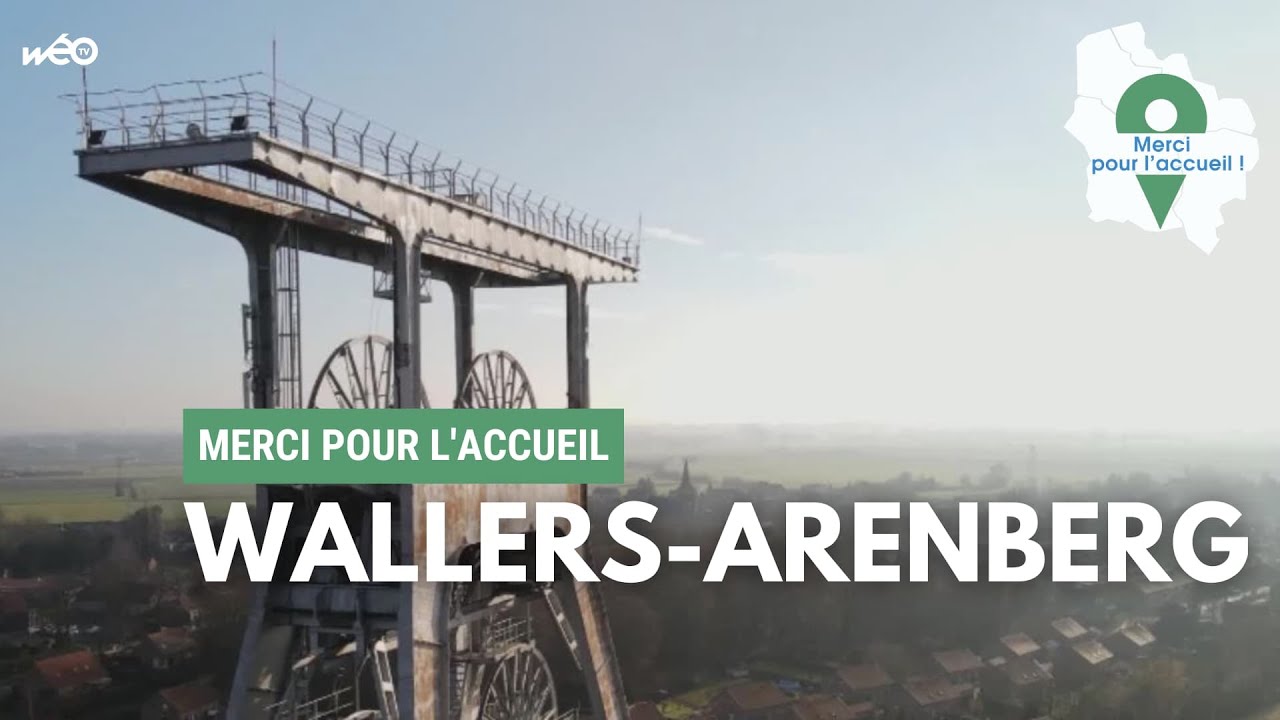 Merci pour l'accueil à Wallers-Arenberg : patrimoine historique et projets de ville