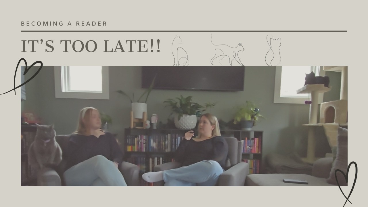 Is It TOO LATE?! | Becoming a Reader as Adult