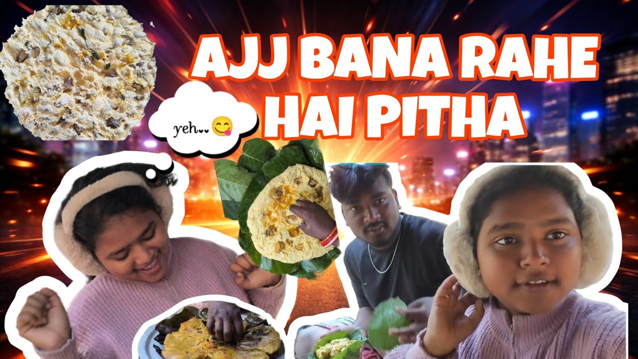 Ajj HUM BANA RAHE HAI JIL PITHA😋 MAKARA SANKRANTI KA 