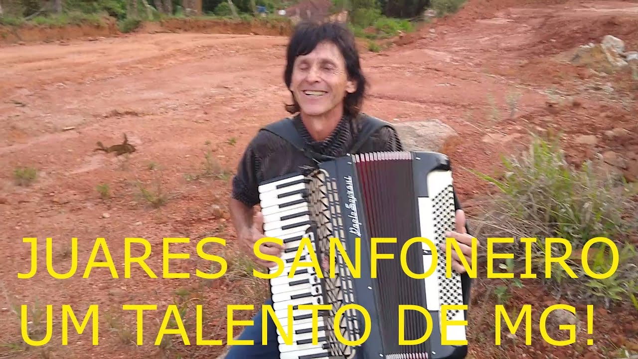 SANFONEIRO JUARES, UM TALENTO DE MG
