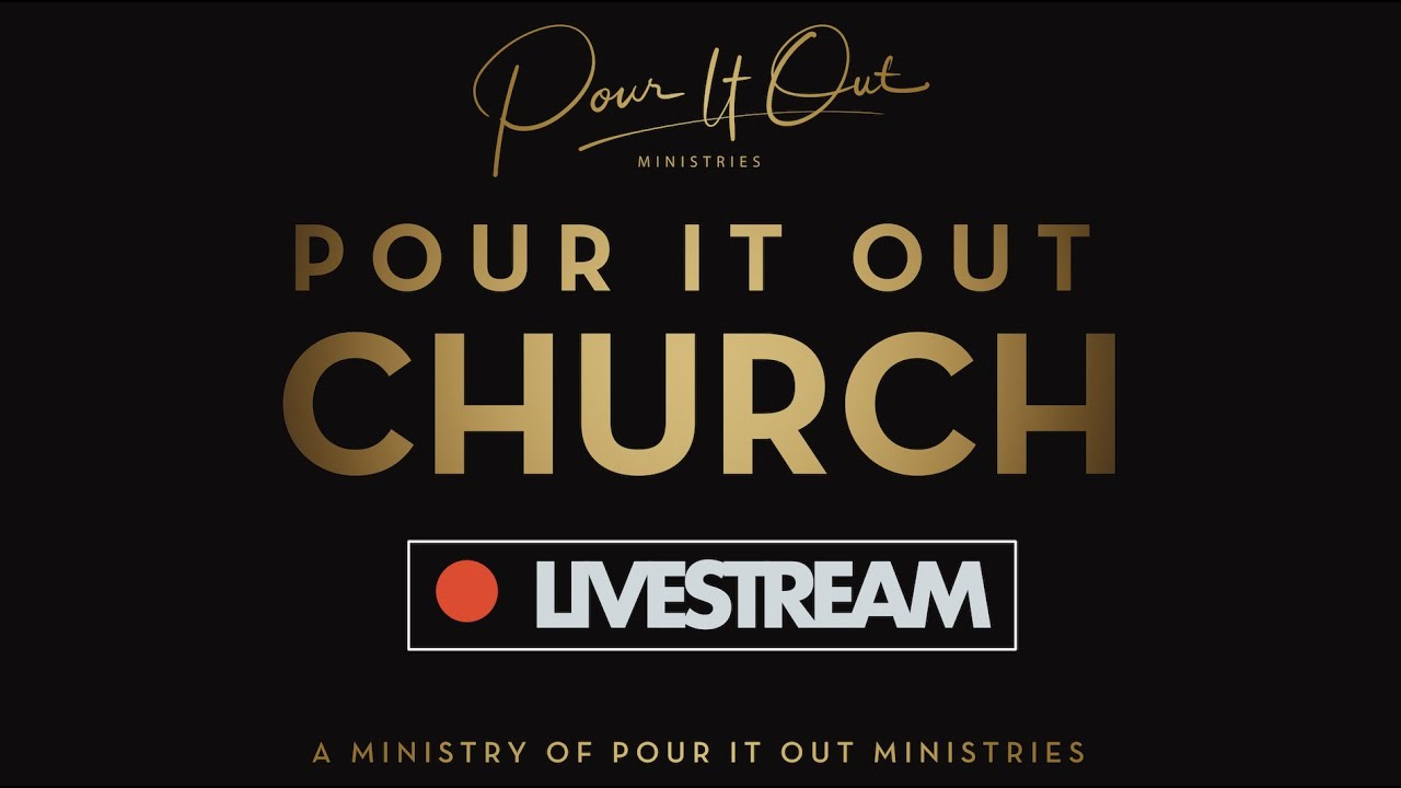 Pour It Out Church: 02/01/26