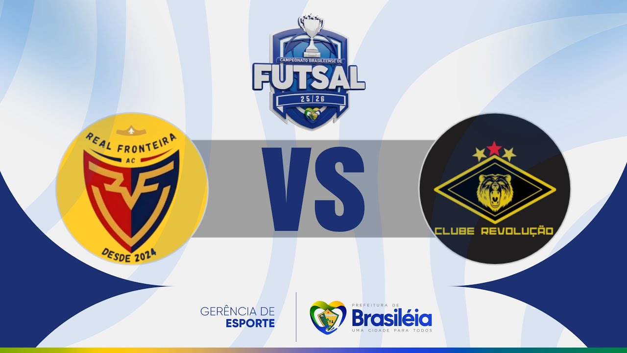 REAL FRONTEIRA x REVOLUÇÃO - Campeonato brasileense de Futsal 2025/2026.