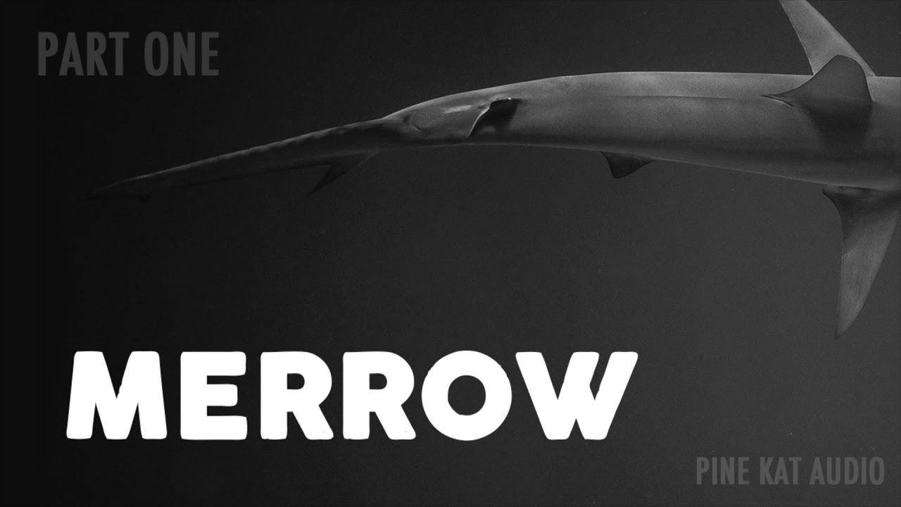 [Part 1] Merrow [Creature Listener][Mer-creature]
