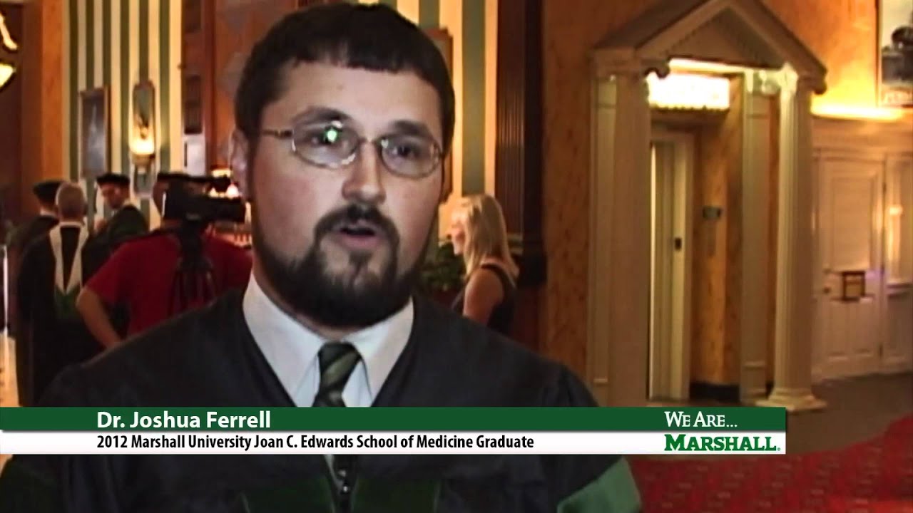 Marshall University:  2012 Joan C. Edwards School of Medicine Graduation and Investiture