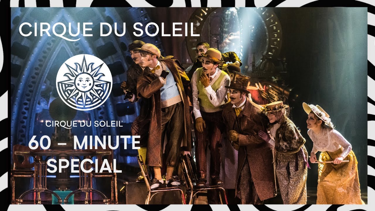 60 - MIN SPECIAL | VOLTA, KURIOS & Mystère | Cirque du Soleil