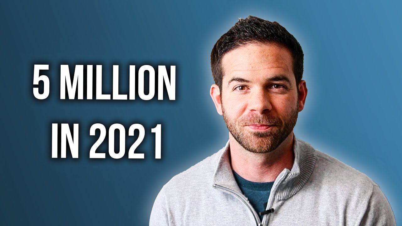 How I Will Make $5 Million in 2021