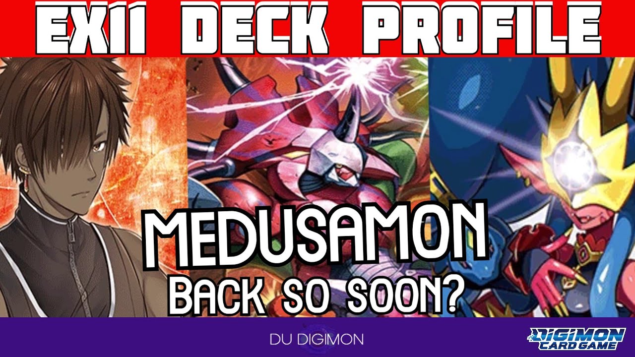 Back So Soon?! // EX11 Medusamon Deck Profile