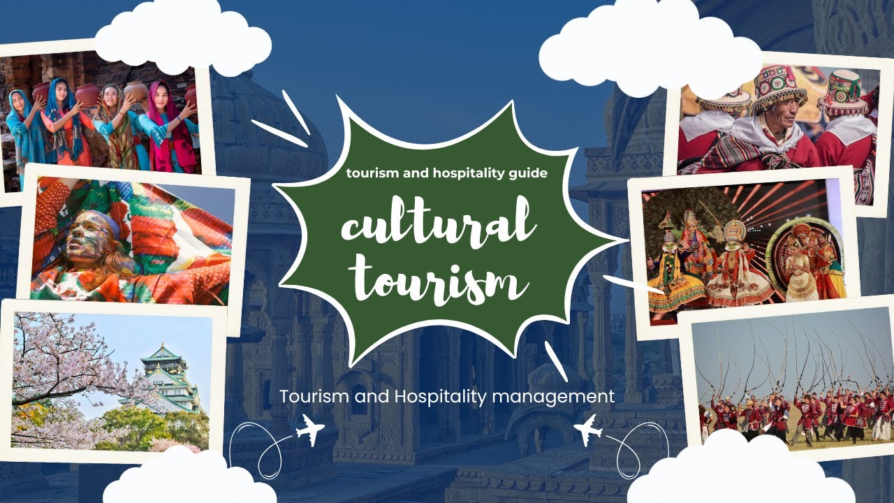 Cultural Tourism: Embracing Local Traditions and Experiences