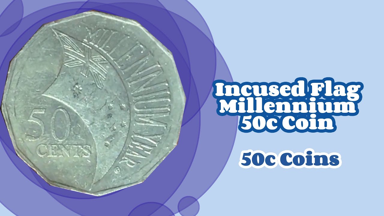 Incused Flag Millennium 50c Coin (50c Coins)