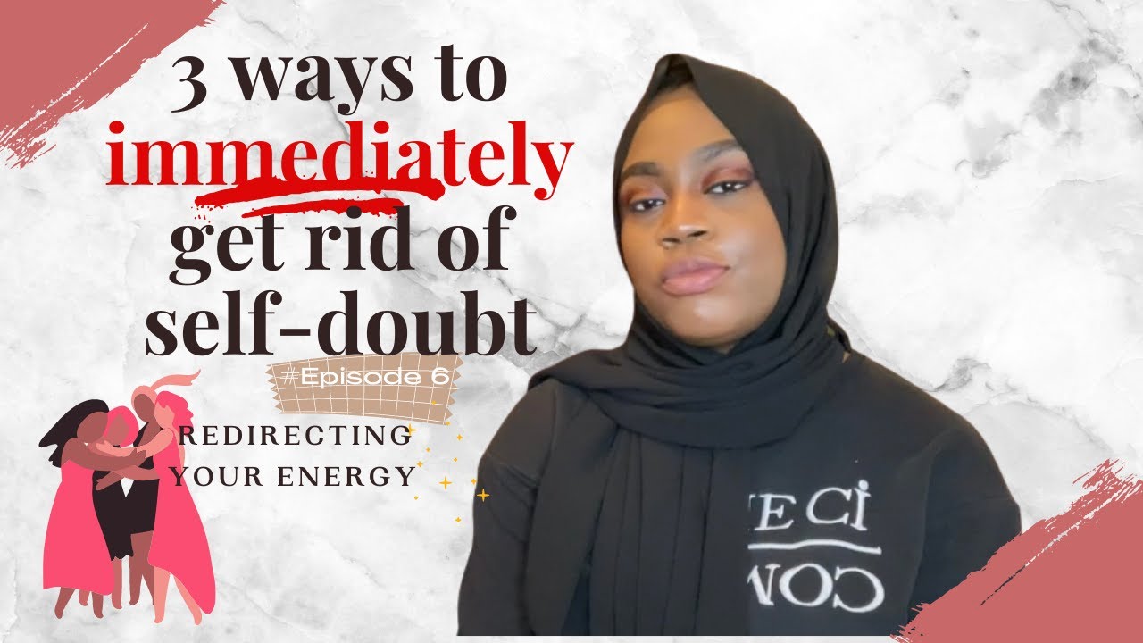 3 Ways To Immediately Get Rid Of Self-Doubt | DearME Episode 6