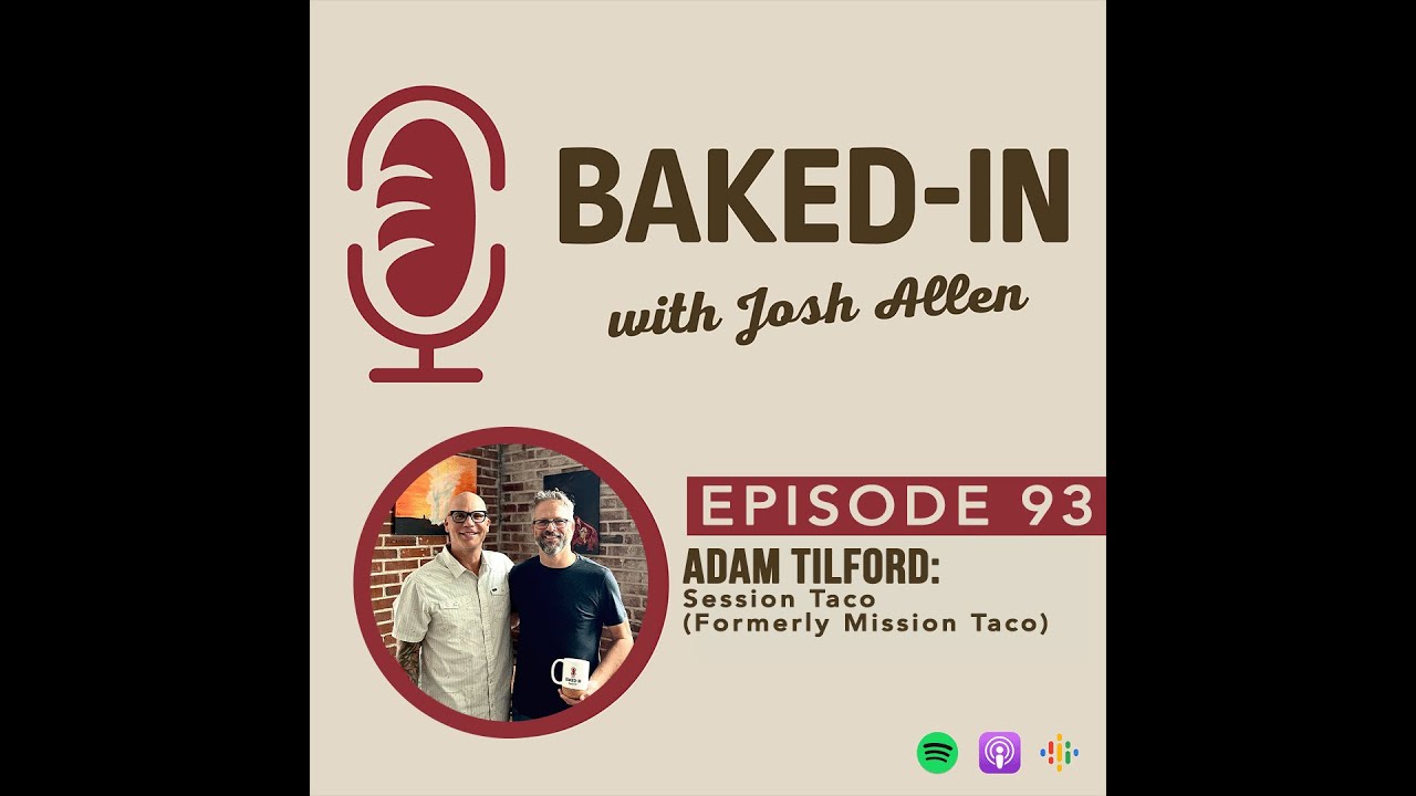 Episode 93: Adam Tilford | Session Taco (formerly Mission)