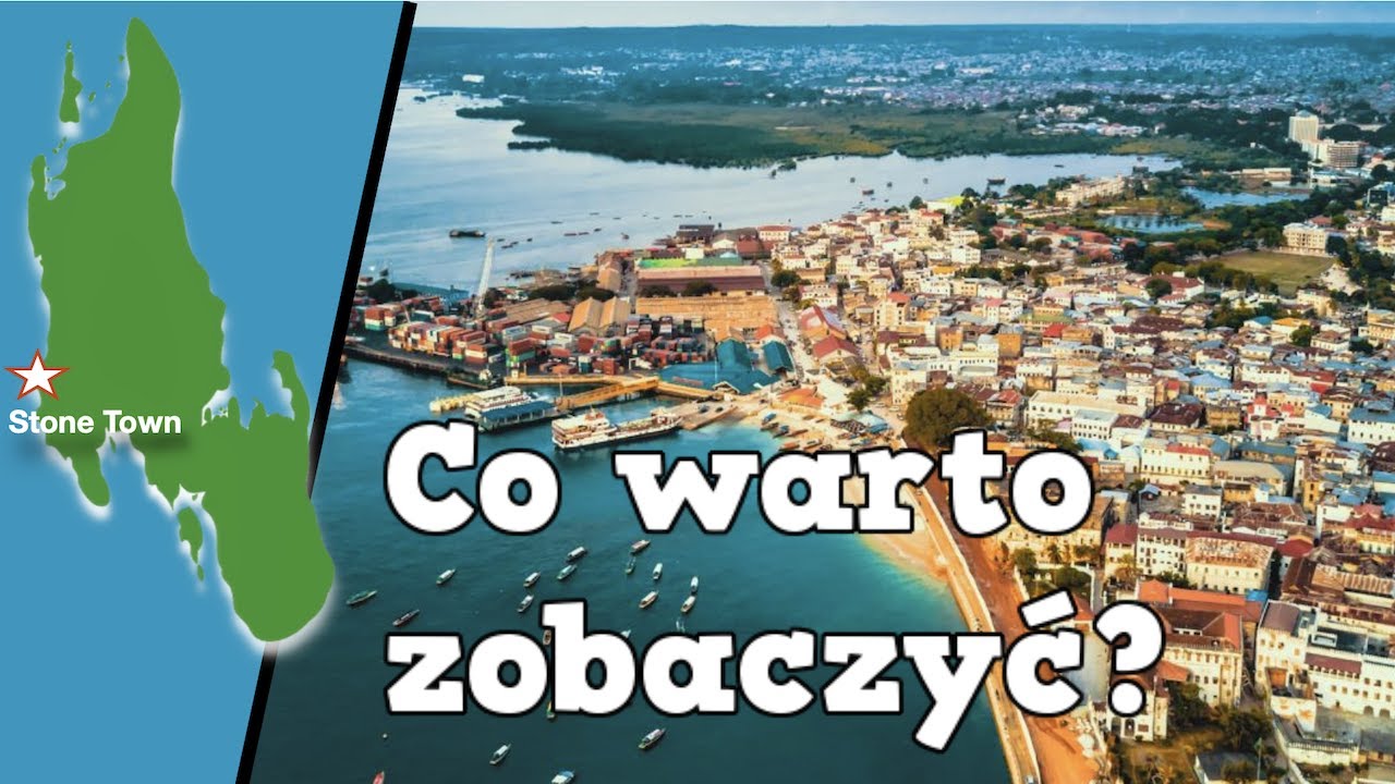 #8 Wyruszamy do Stone Town - Co warto zobaczyć??