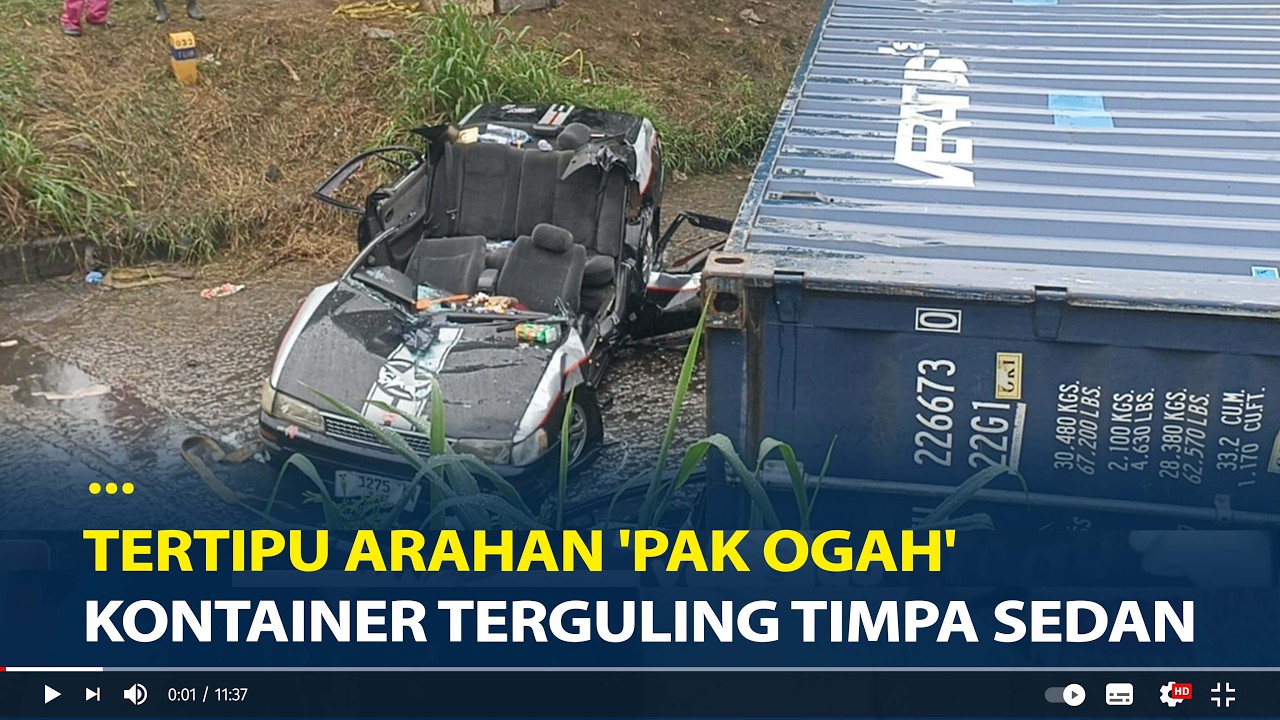 Kronologi Truk Kontener Timpa Satu Keluarga Dalam Mobil Sedan di Karawang, Tertipu Arahan 'Pak Ogah'