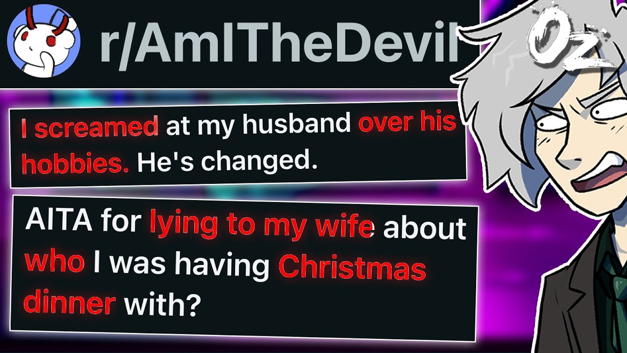 r/AmITheDevil He Lied About WHO He Spent Christmas With.