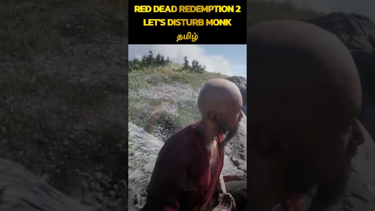 RDR2 Let's Disturb Meditating Monk #tamil