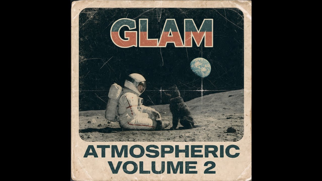 GLAM - ATMOSPHERIC VOLUME 2