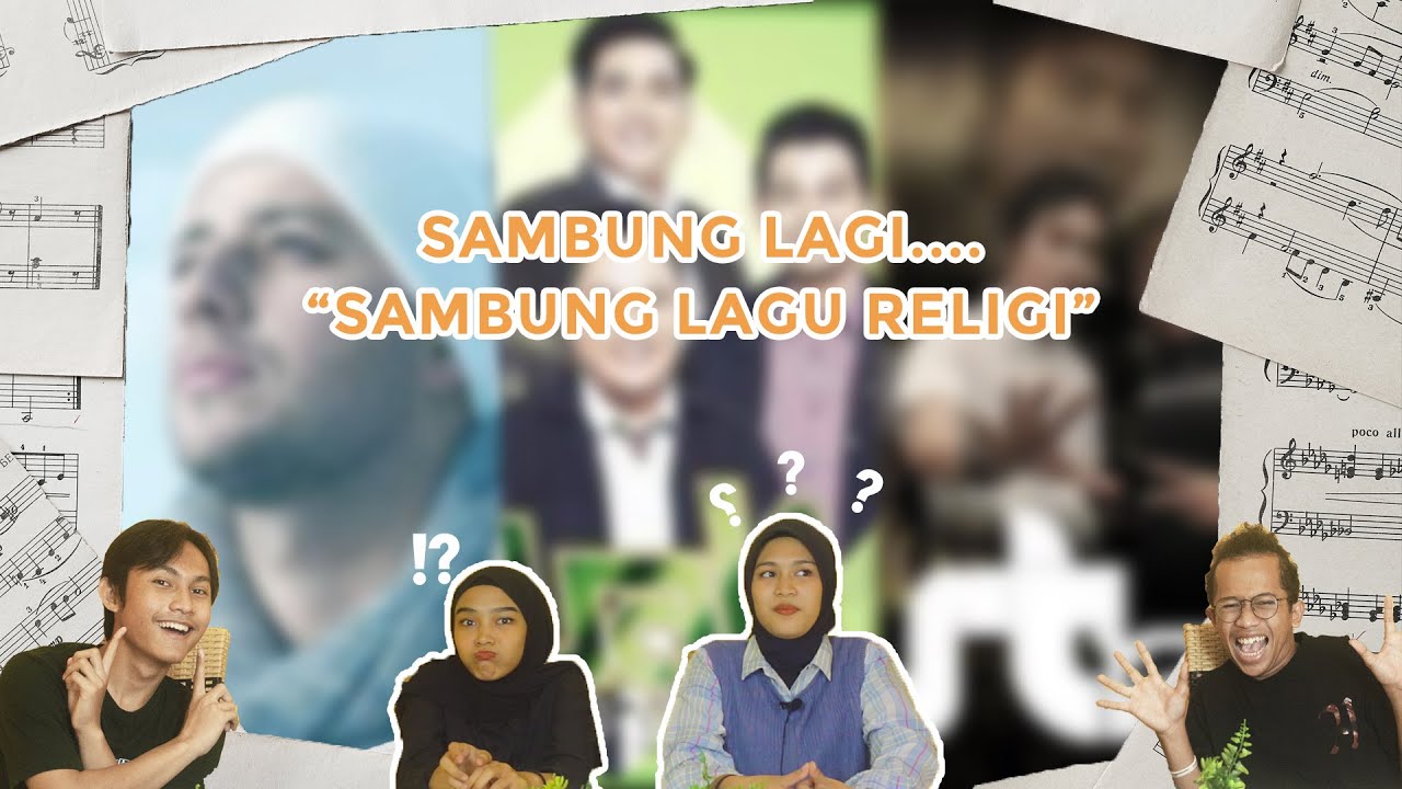 SAMBUNG LAGI SAMBUNG LAGU : LAGU RELIGI 2000-AN