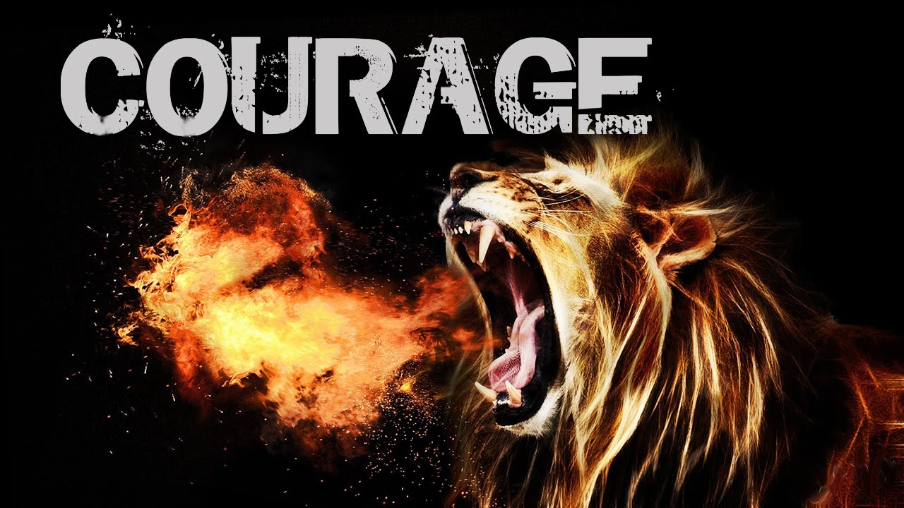 COURAGE - Motivational Video