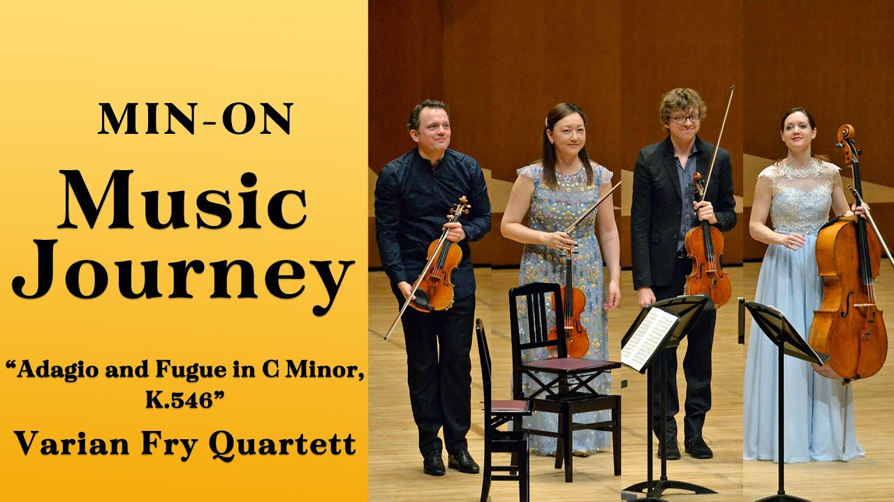 【Min-On Music Journey】Adagio and Fugue in C Minor, K.546 | Varian Fry Quartett | Tokyo