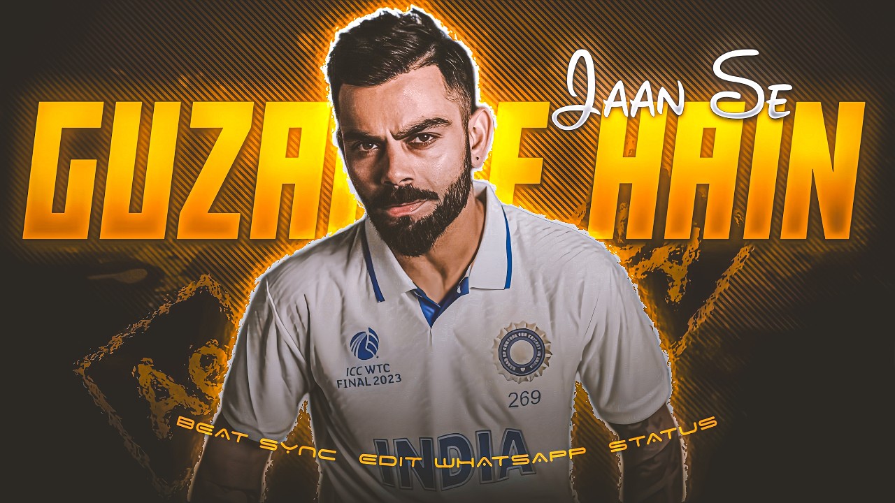 JAAN SE GUZARTE HAIN X VIRAT KOHLI &bull; 🔥VIRAT KOHLI STATUS 🔥 &bull; 💫 BEAT SYNC 💫 &bull; 4K STATUS &bull;