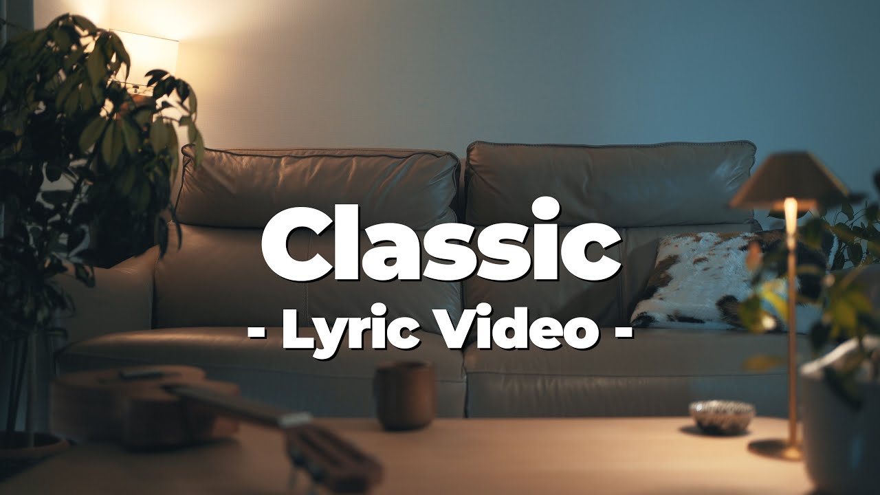 FAVES - Classic【Official Lyric Video】