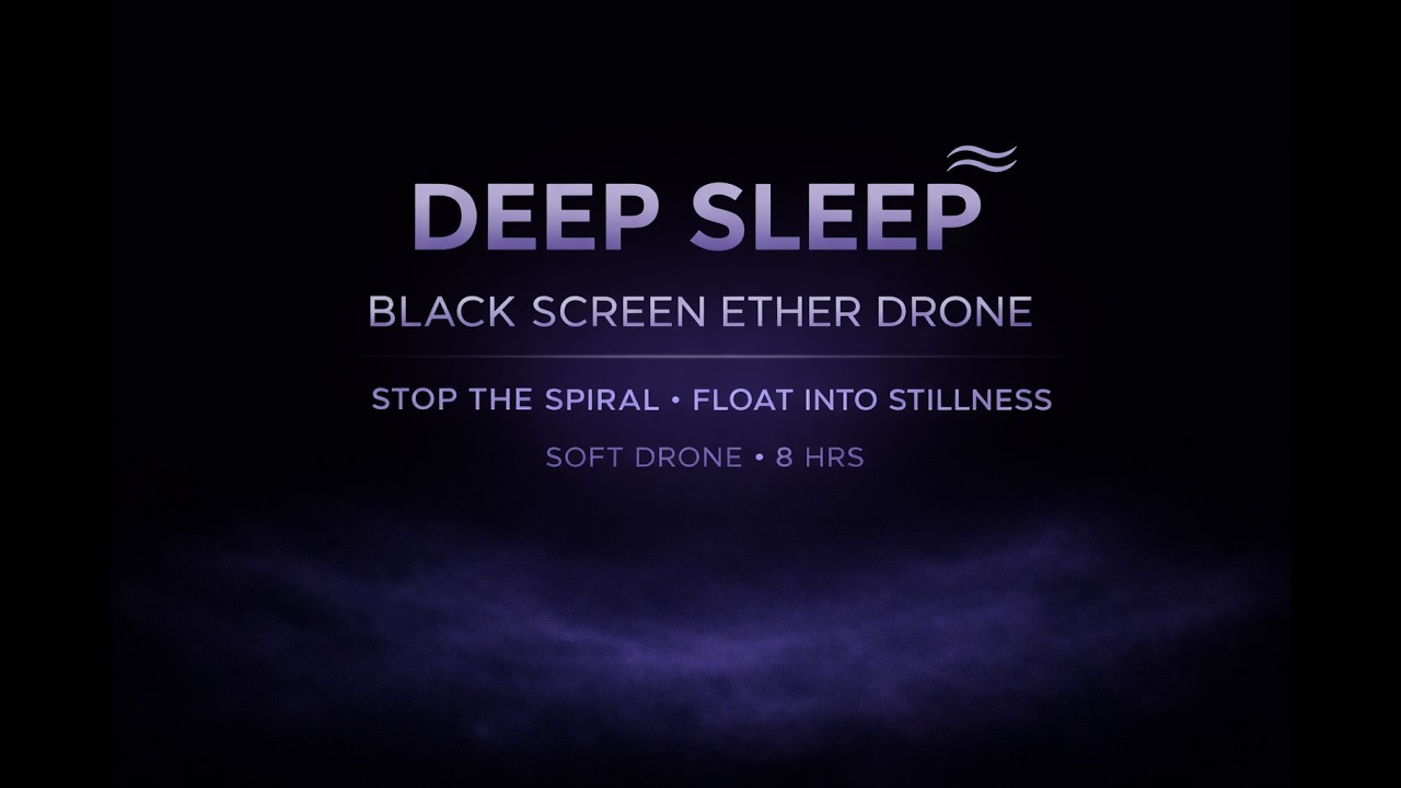 The Ether Drone That Finally Quiets Racing Thoughts (8 Hours)
