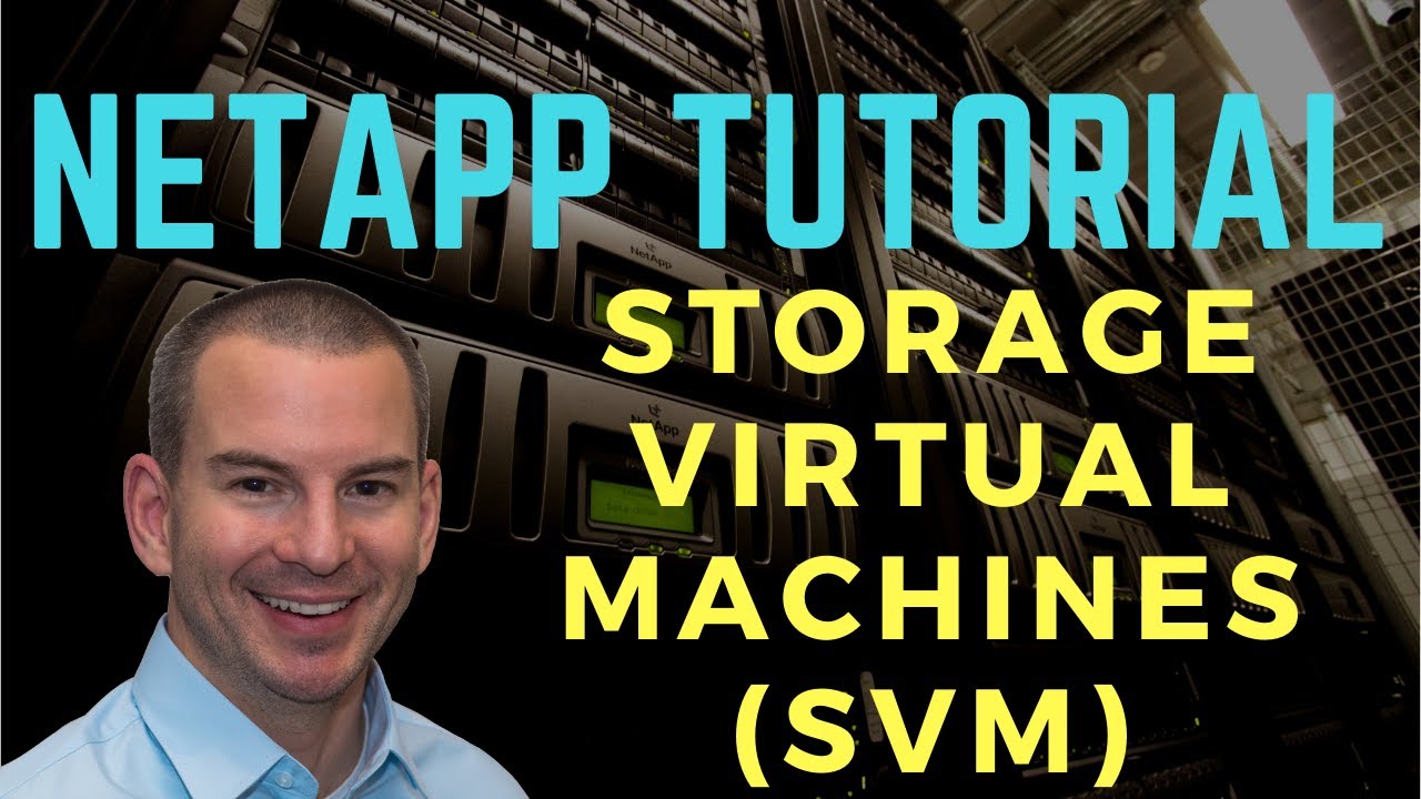 NetApp Storage Virtual Machines SVM (new version)