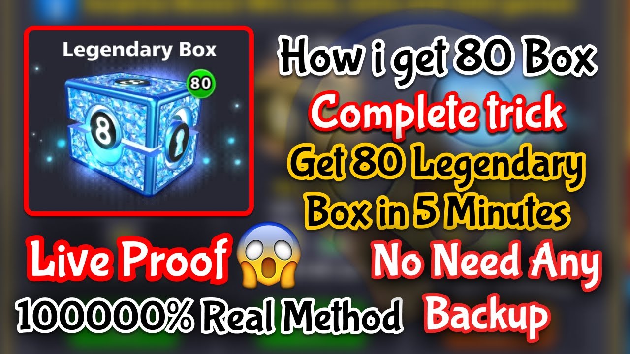 80 legendary box trick with Live Proof, 8 ball pool 80 legendary box trick 2024 by 8BP Pather