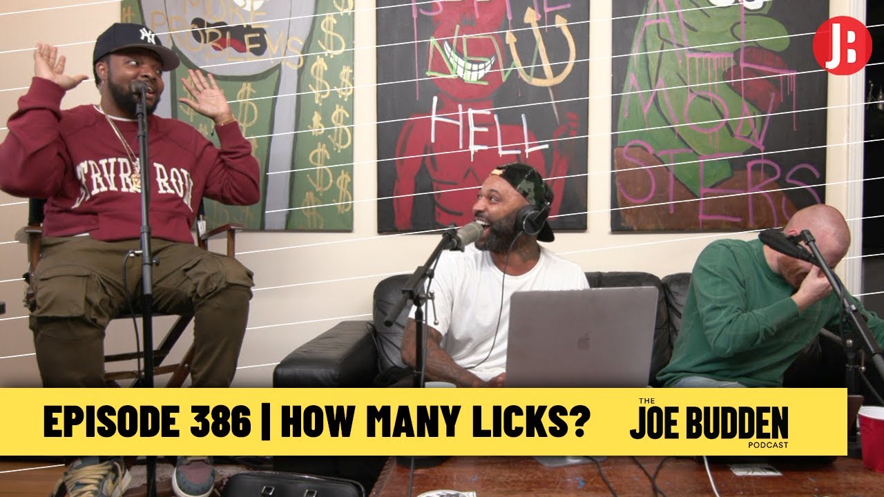 The Joe Budden Podcast Episode 386 | How Many Licks?