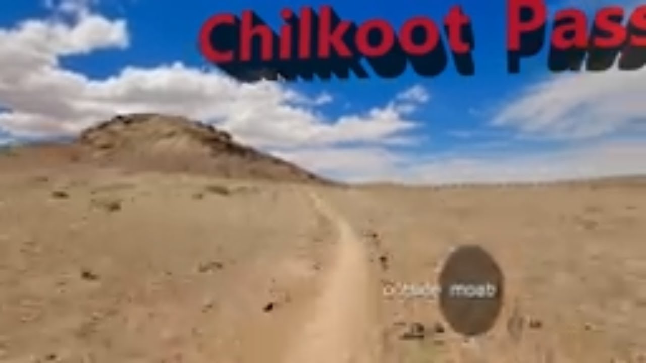Virtual hiking video Chilkoot Pass north of Arches national park utah (timelapse adventure) HD