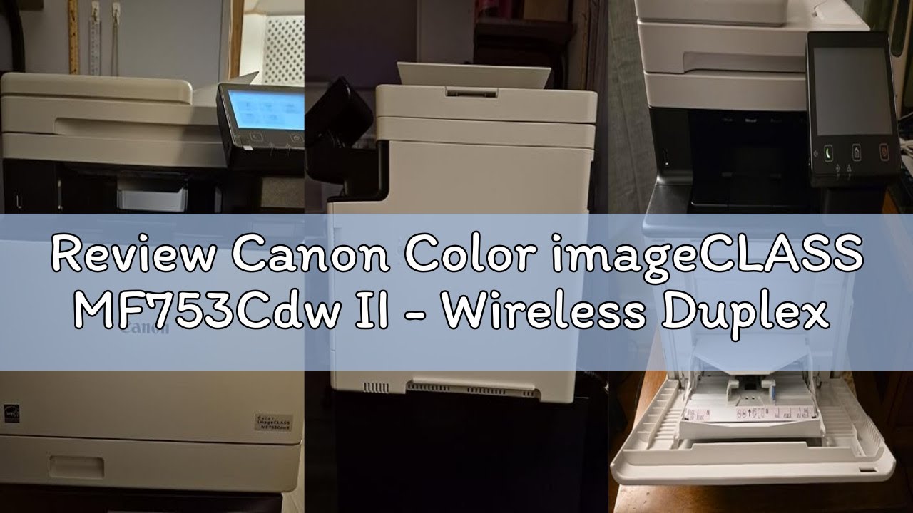 Review Canon Color imageCLASS MF753Cdw II - Wireless Duplex Laser Printer, All-in-One with Scanner,