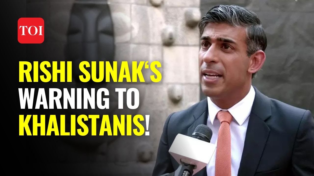 PM Rishi Sunak: No tolerance for Pro-Khalistan extremism in UK