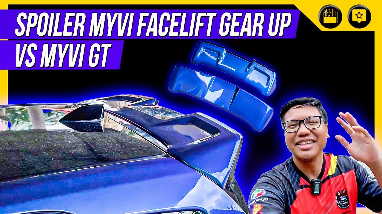 SPOILER MYVI FACELIFT GEAR UP | INSTALLATION & APA BEZA SPOILER MYVI GT?